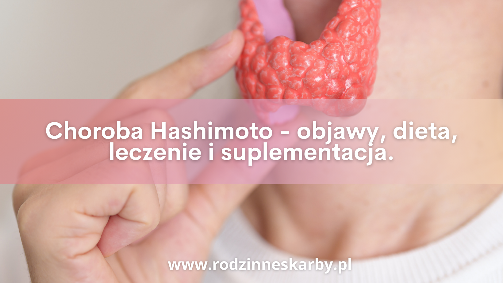 choroba hashimoto objawy dieta leczenie i suplementacja