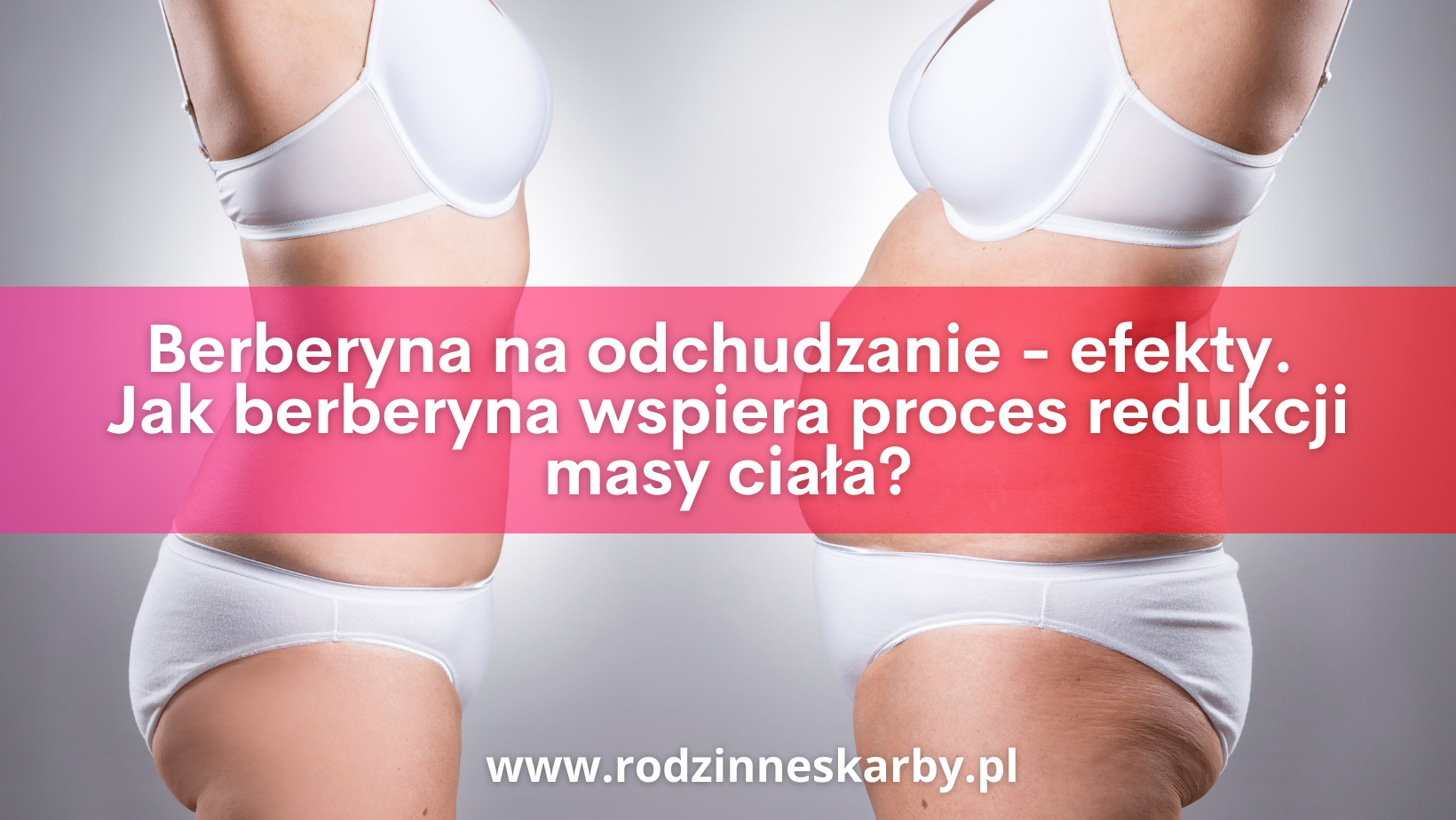 berberyna na odchudzanie efekty jak berberyna wspiera proces redukcji masy ciala