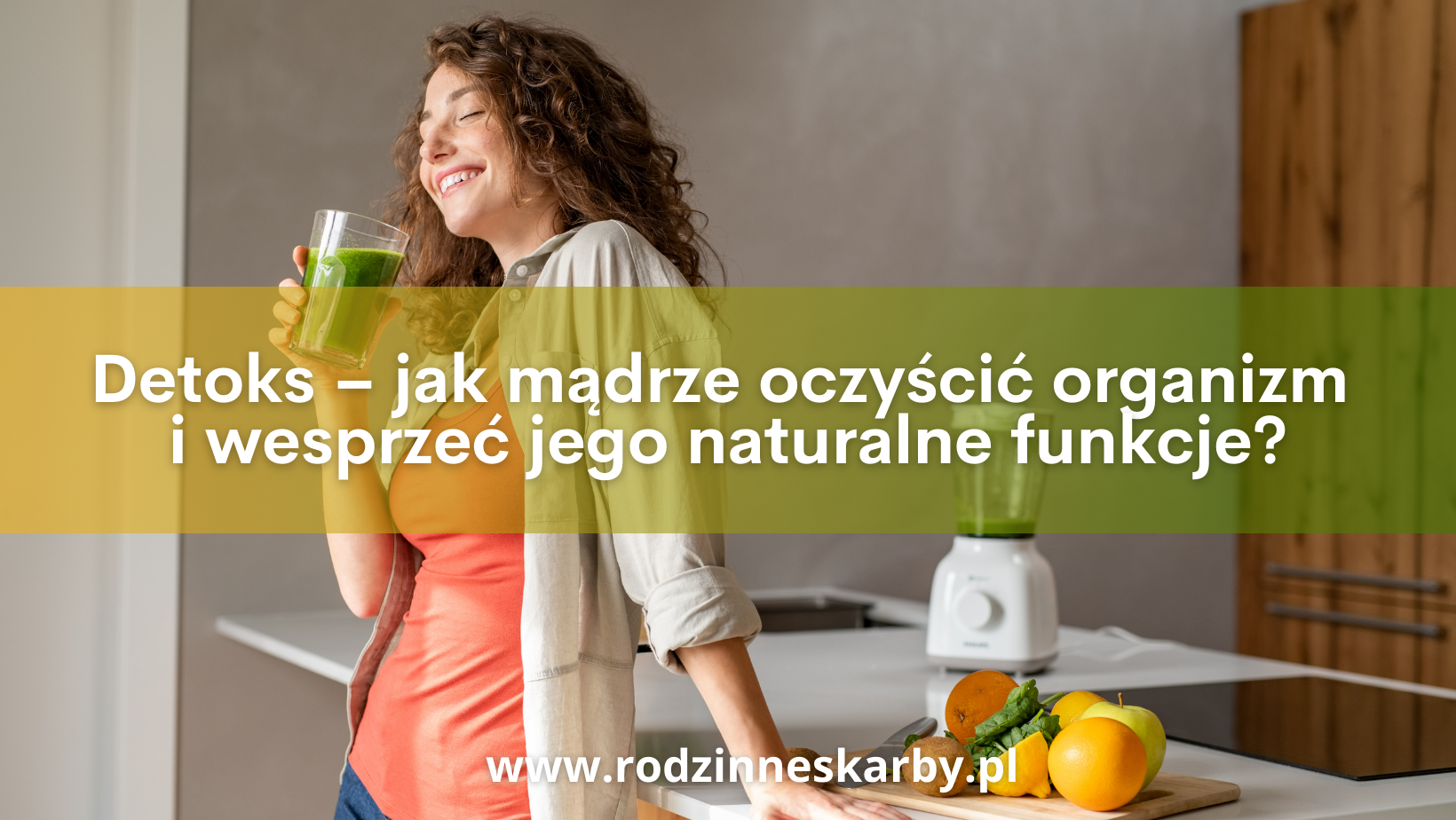 detoks jak madrze oczyscic organizm i wesprzec jego naturalne funkcje