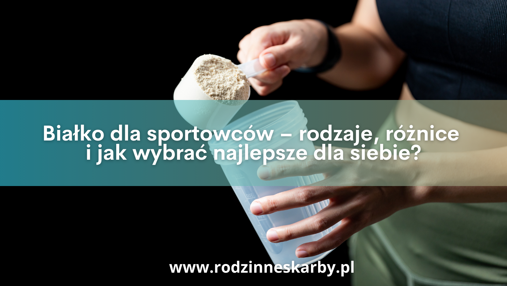bialko dla sportowcow rodzaje roznice i jak wybrac najlepsze dla siebie