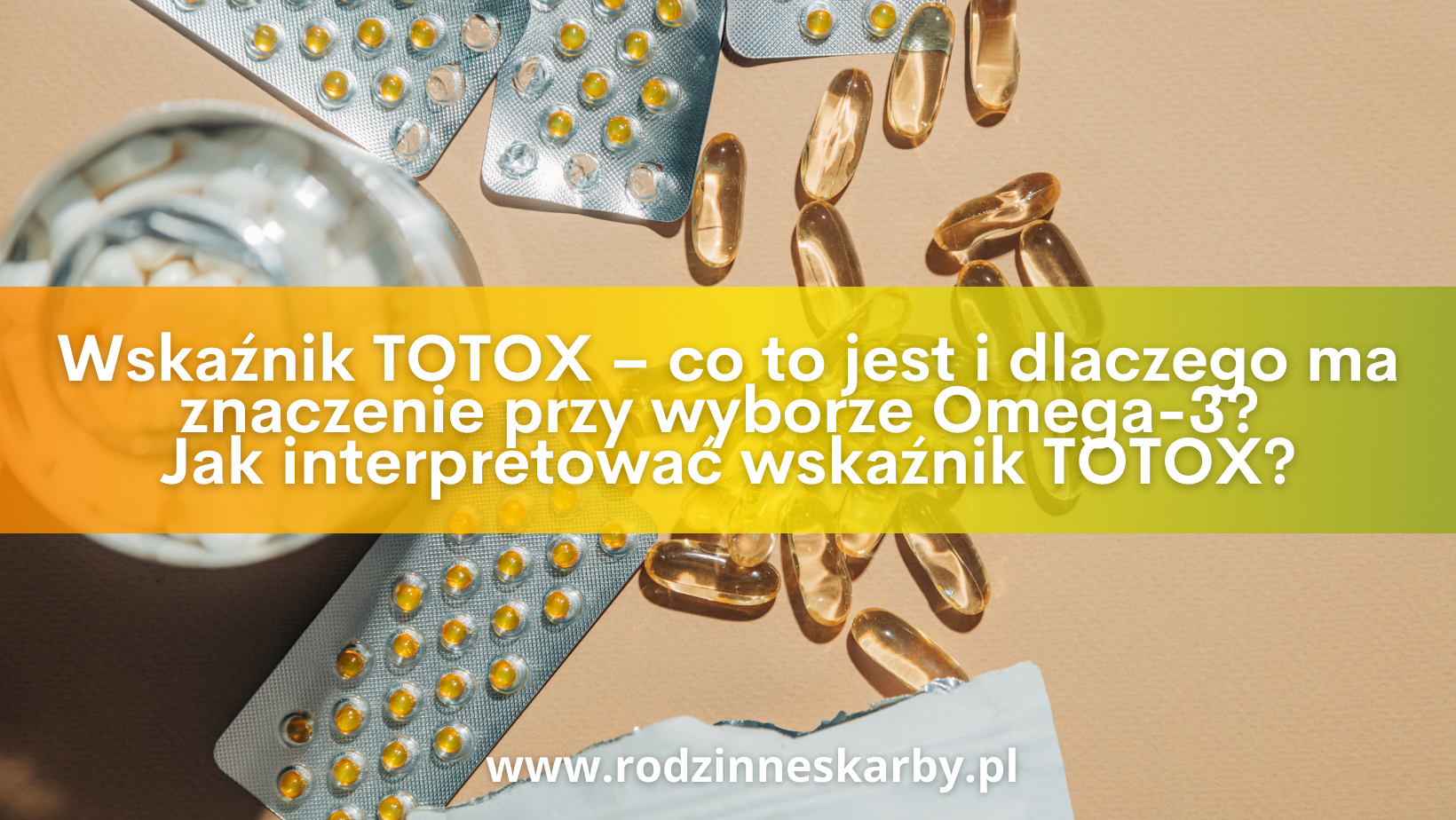 wskaznik totox co to jest i dlaczego ma znaczenie przy wyborze omega 3 jak interpretowac wskaznik totox w suplementach z kwasami omega 3